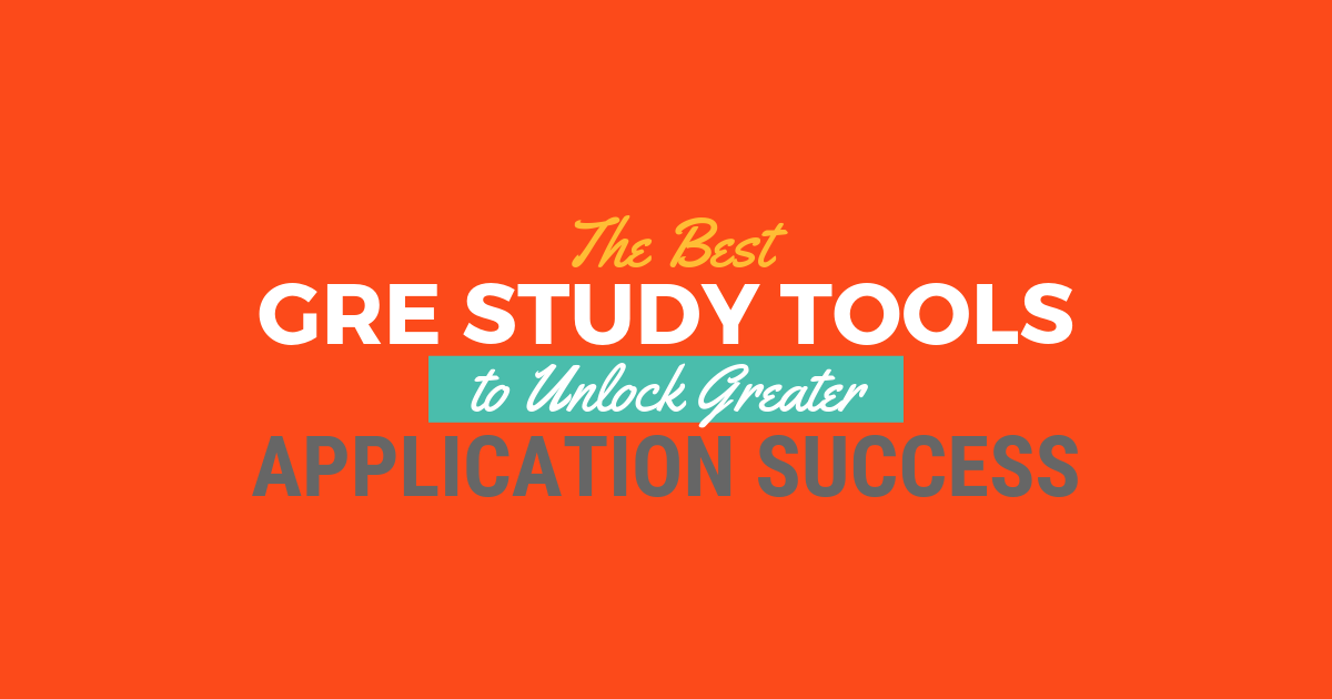 The Best GRE Study Tools to Unlock Greater Application Success｜Be a