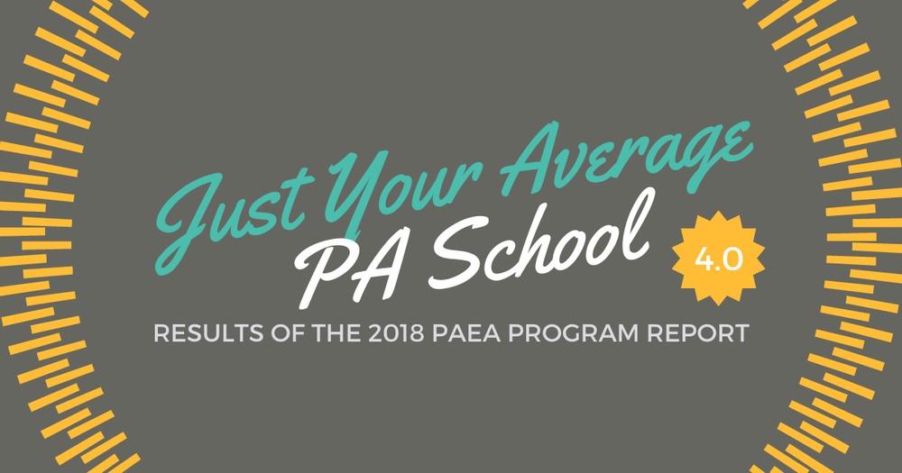 Just Your Average PA School, 4.0｜Be a Physician Assistant