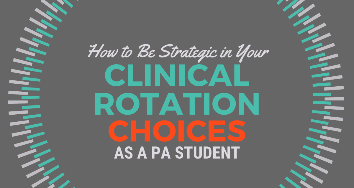 How to Be Strategic in Your Clinical Rotation Choices｜Be a Physician ...