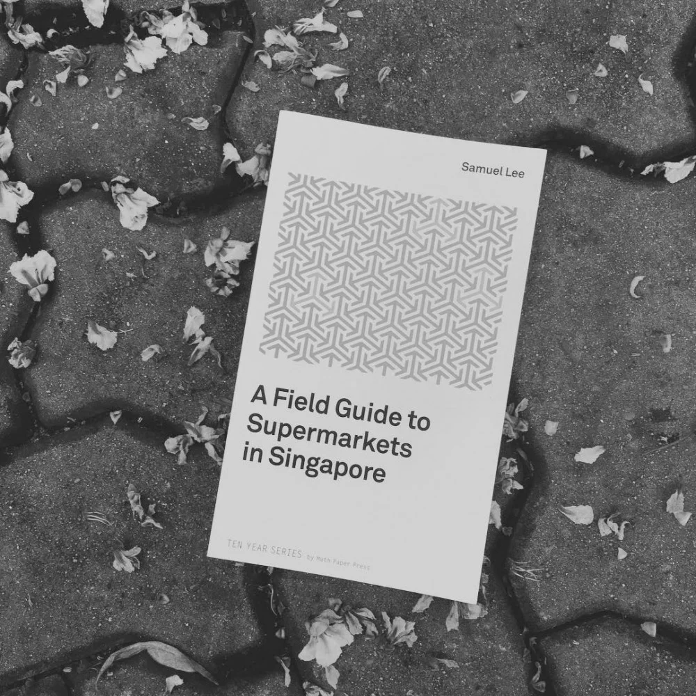 11-20170802-curious-reads-a-field-guide-to-supermarkets-in-singapore-by-samuel-lee.jpg