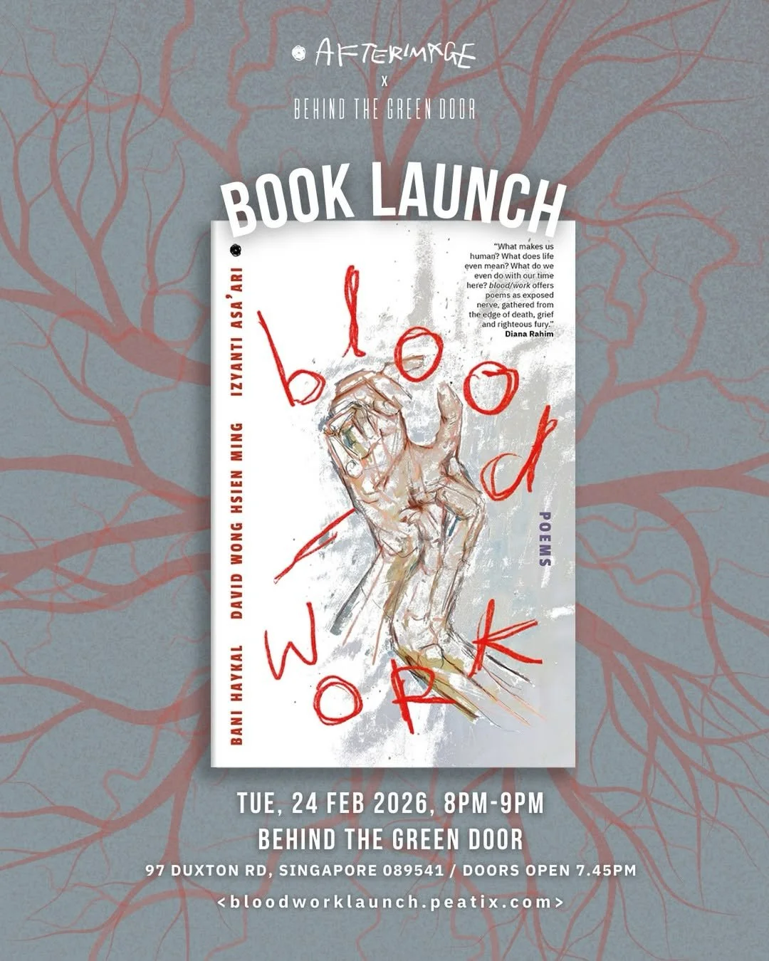 BOOK LAUNCH: "blood/work" Poems by bani haykal, David Wong Hsien Ming &amp; Izyanti Asa’ari (AFTERIMAGE)