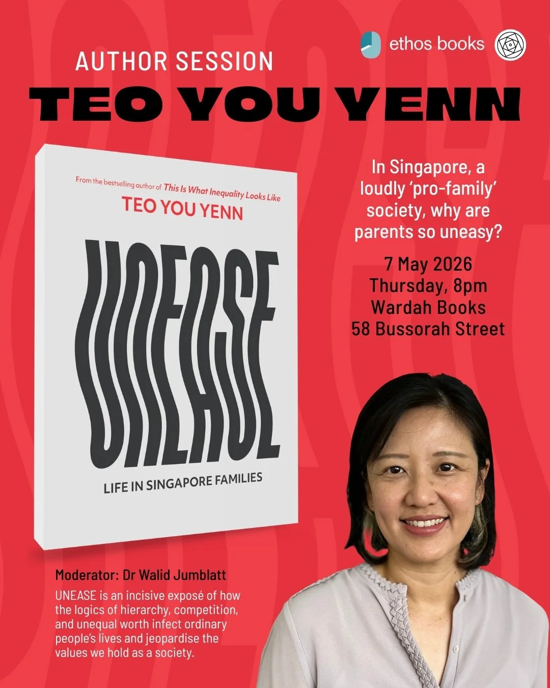 AUTHOR SESSION: "Unease: Life in Singapore Families " by Teo You Yenn (Ethos Books)