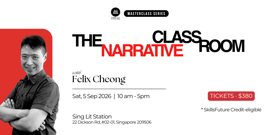 SLS MASTERCLASS SERIES: "The Narrative Classroom" by Felix Cheong