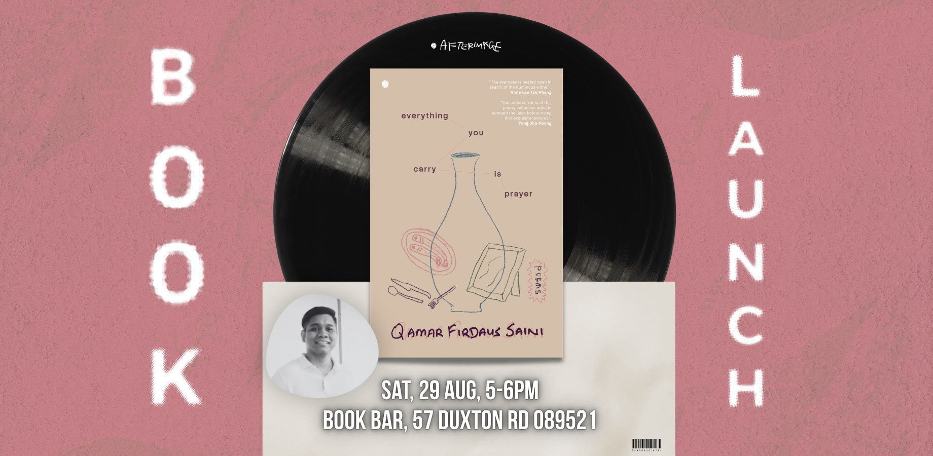 BOOK LAUNCH: "everything you carry is prayer" by Qamar Firdaus Saini (AFTERIMAGE) 