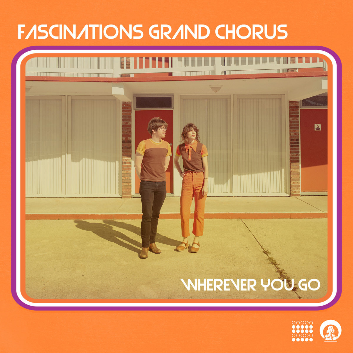 Fascinations Grand Chorus "Wherever You Go"