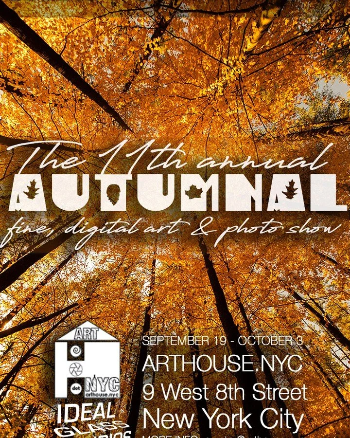 CALL FOR ARTISTS: 11th Annual Autumnal at @ARTHOUSE.NYC upcoming exhibition this fall. Show us your colors featuring #fineart, #digitalart, #fineartphotography, #aiart more info:curator@arthouse.nyc