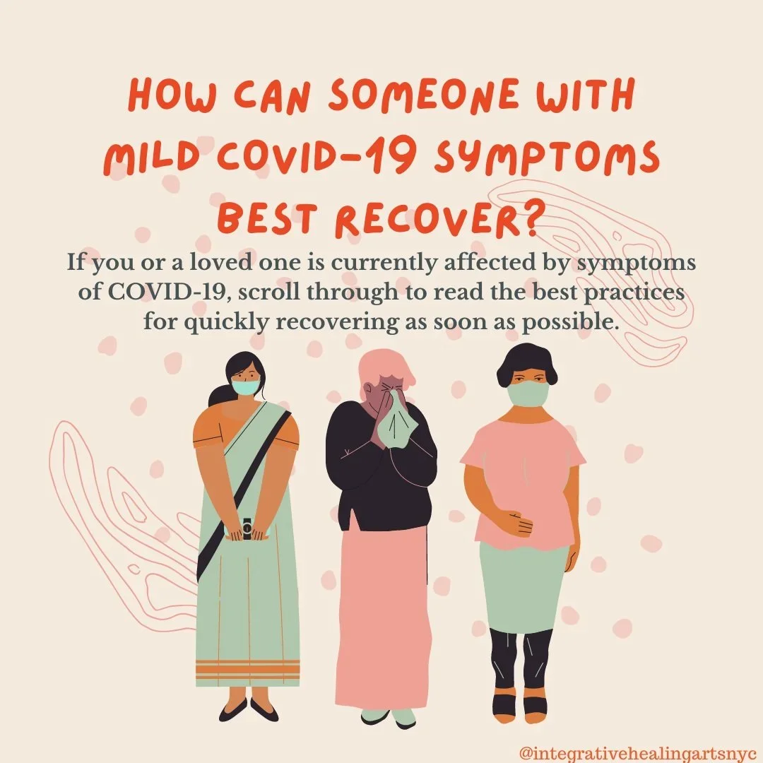 How Can Someone with Mild COvid-19 Symptoms Best Recover?