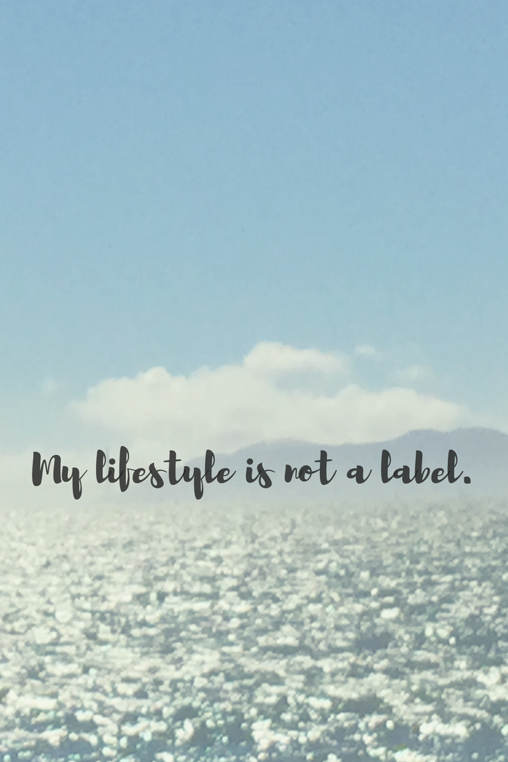 My lifestyle is not a label..png