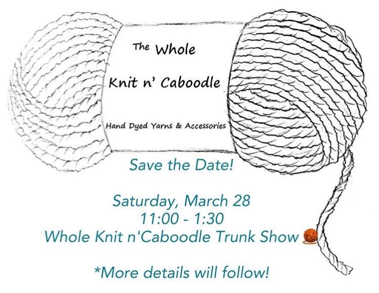 Whole Knit N Caboodle Trunk Show