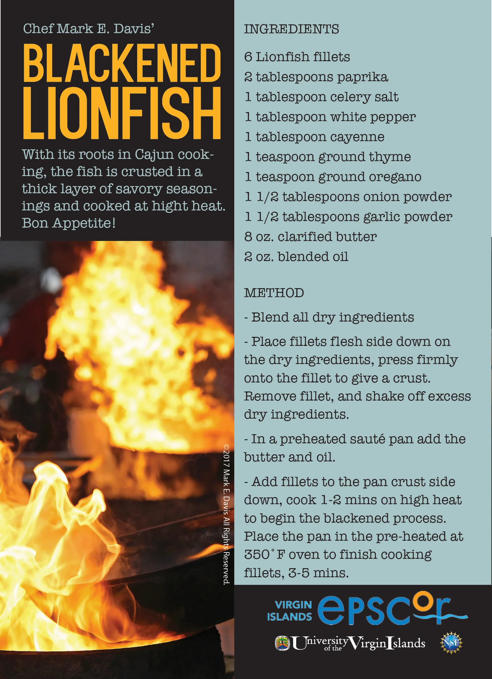Blackened Lionfish Recipe courtesy of Chef Byron and Chef Mark