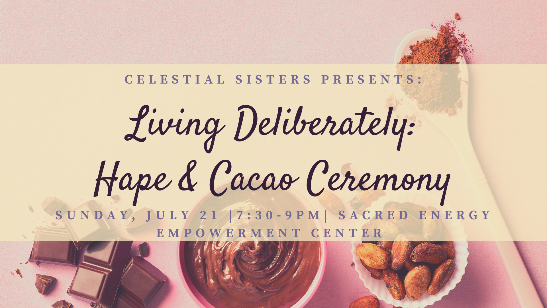 Living Deliberately: Hape &amp; Cacao Ceremony