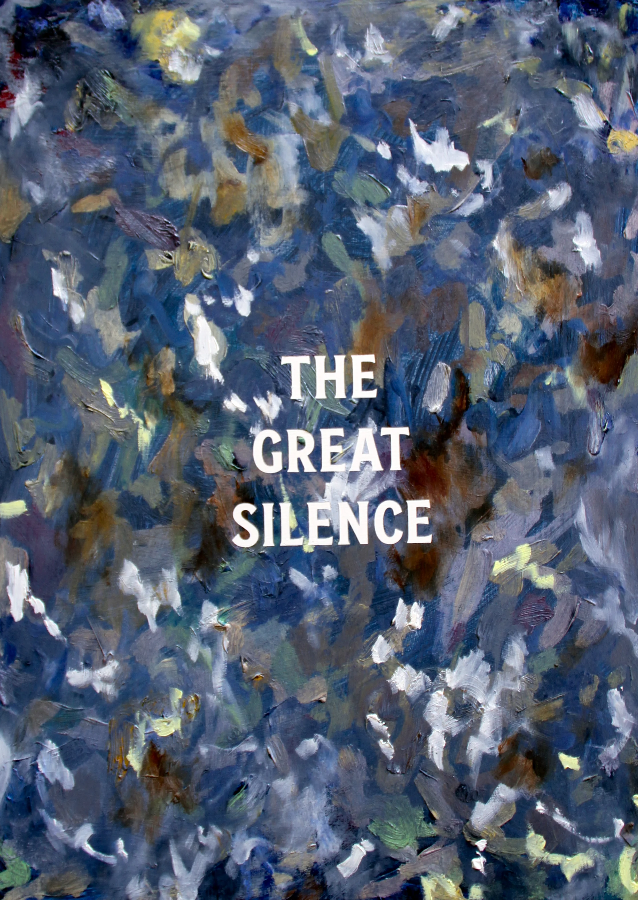 The Great Silence, 2019, oil on board