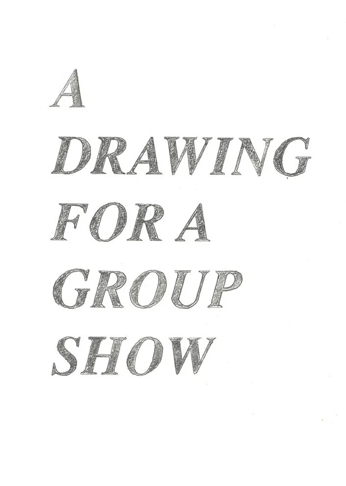 A Drawing For A Group Show