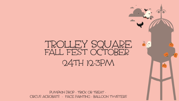 TROLLEY SQUARE FALL FEST