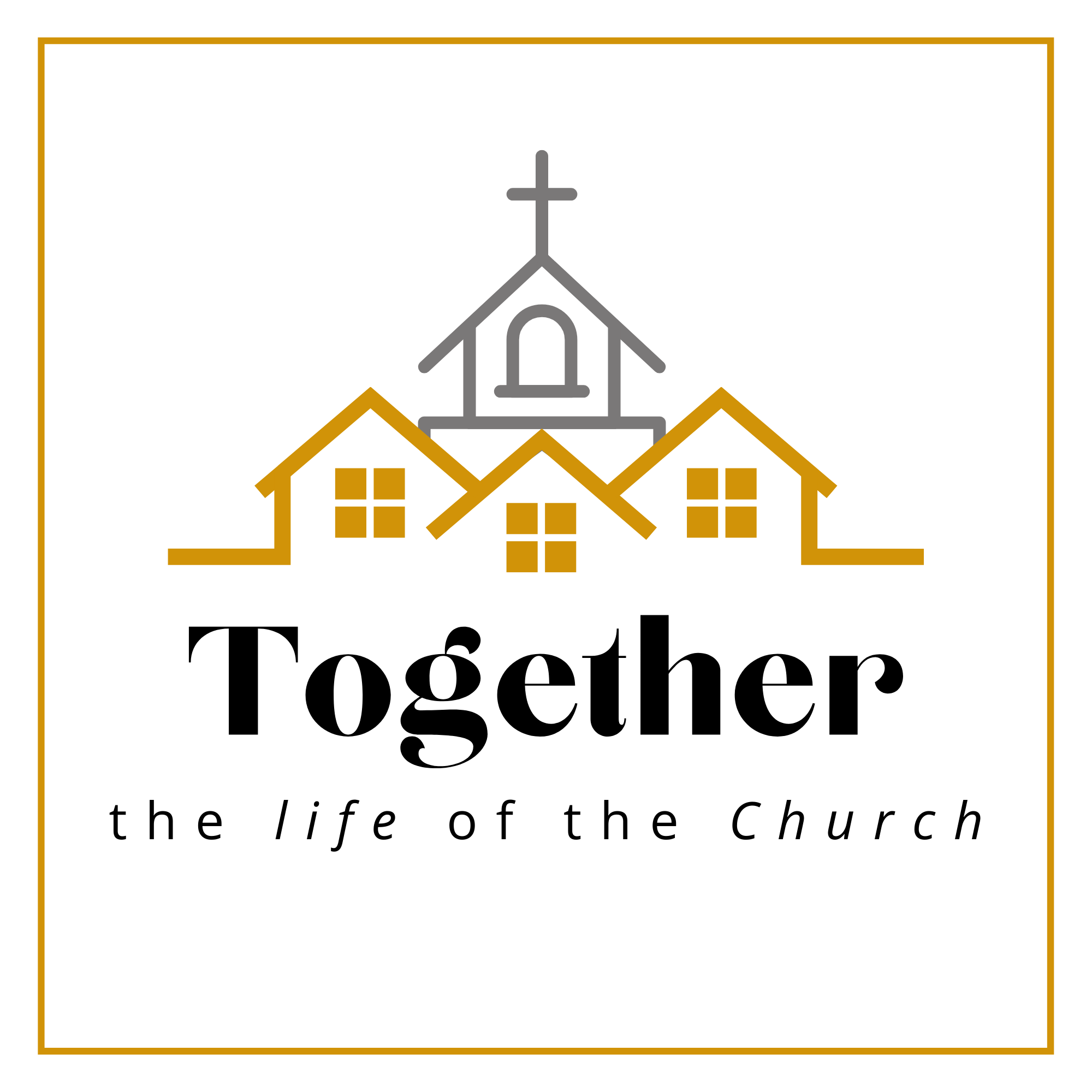 Together: The Life of the Church