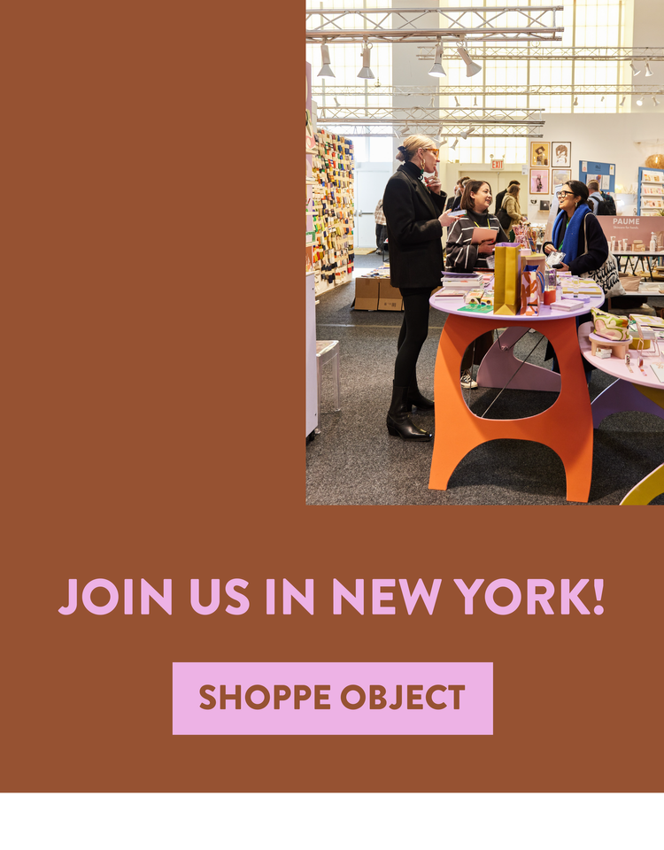 SHOPPE OBJECT NEW YORK August 4-6, 2024