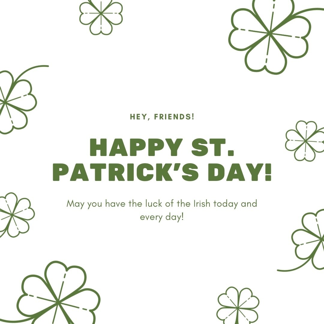 Happy St. Patrick&rsquo;s Day! 

May this day being you good luck! 🍀