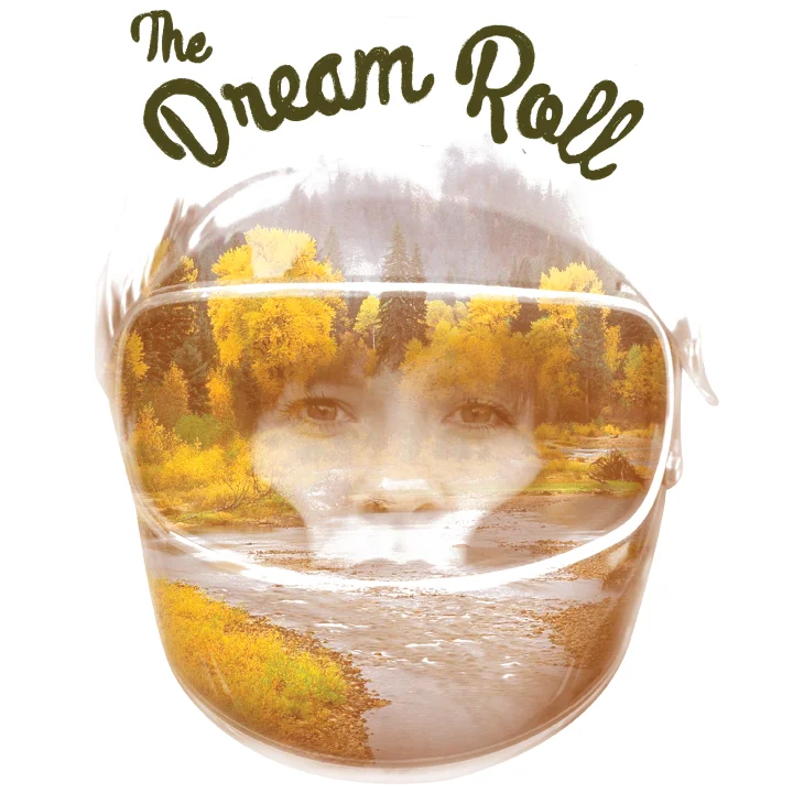 The Dream Roll