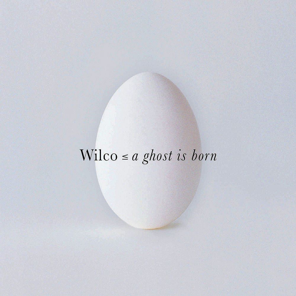 Wilco "A Ghost Is Born" 2004