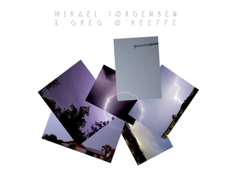 Mikael Jorgensen & Greg O'Keeffe S/T 2013