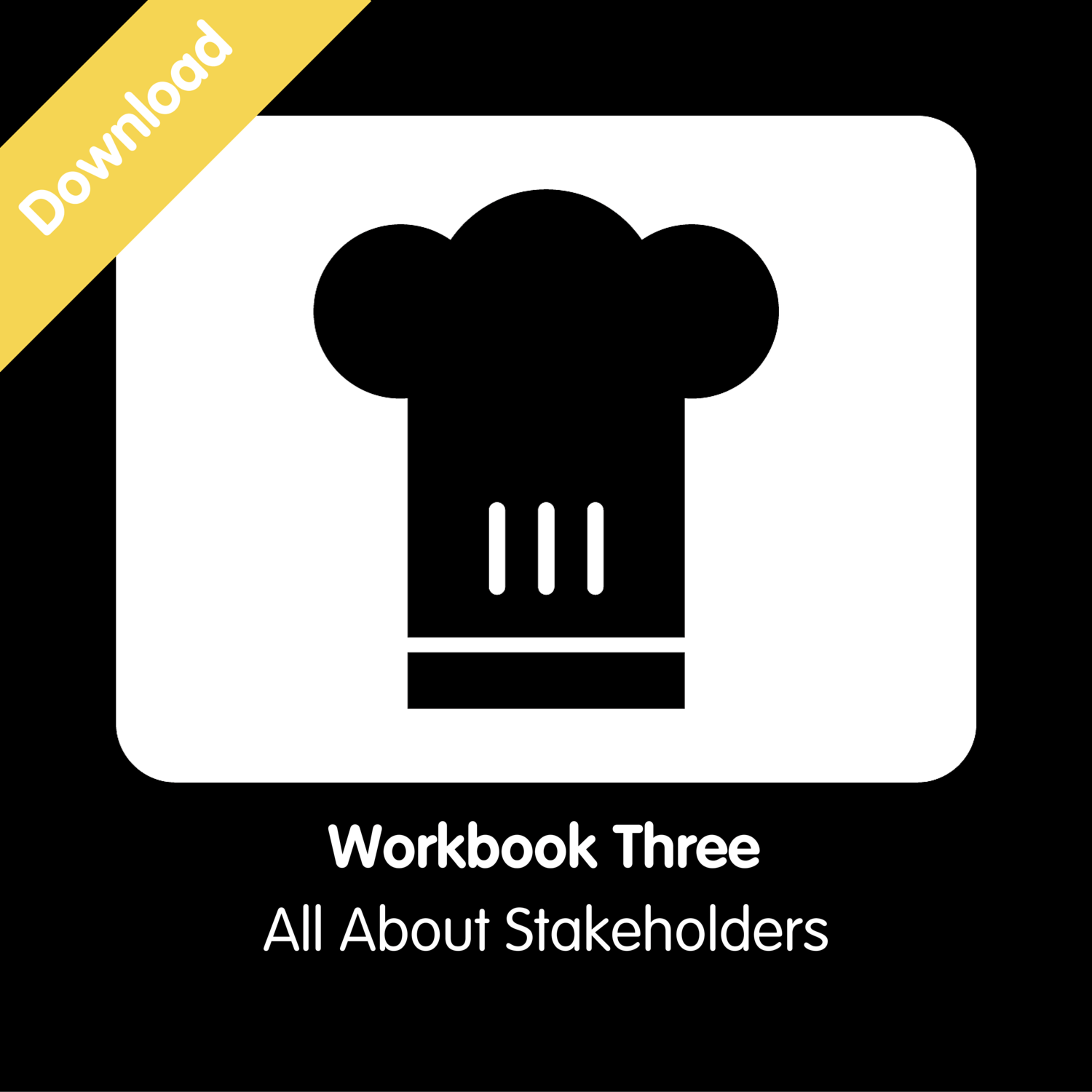 Workbook 3 - All about Project Stakeholders