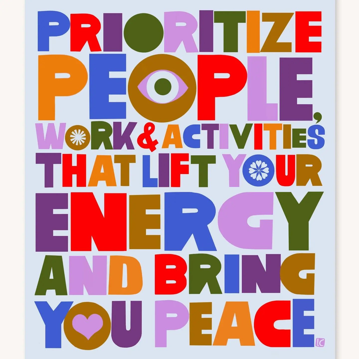 Prioritize...Peace Art Print by Lisa Congdon