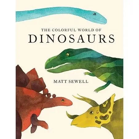 Colorful World of Dinosaurs Book
