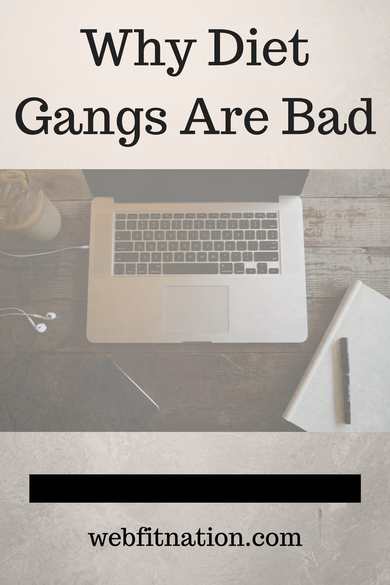 Why Diet Gangs Are Bad