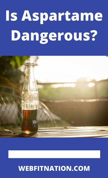 Is Aspartame Dangerous