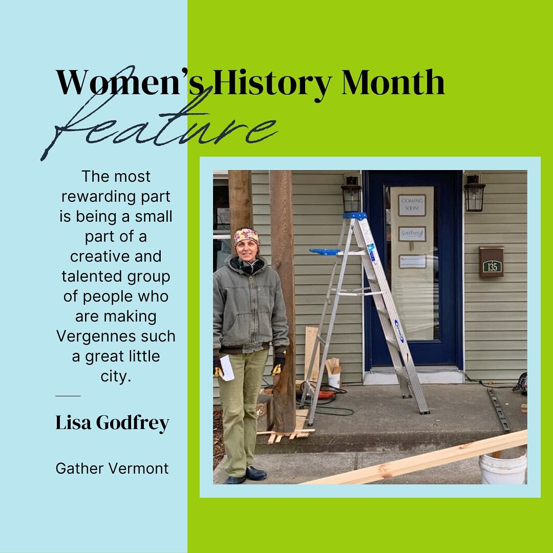 Vergennes Partnership celebrates Women&rsquo;s History Month by acknowledging the inspiring women business leaders in our community who have shattered glass ceilings and paved the way for others. Their resilience, innovation, and dedication have grea