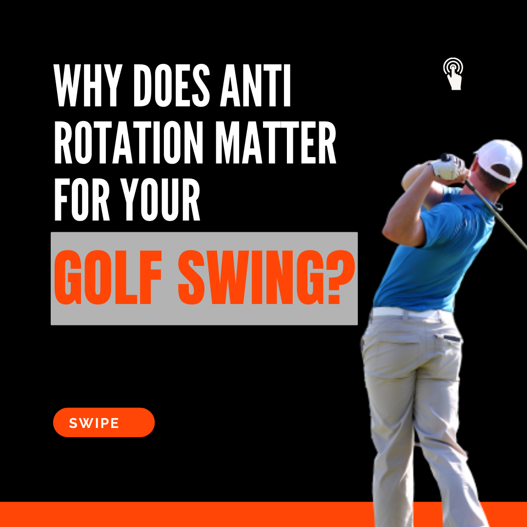Cover image for why anti rotation matters for your golf swing