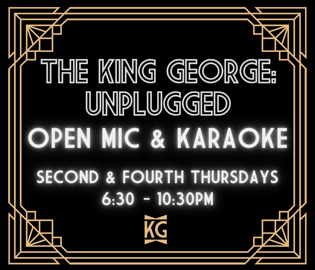 The King George Unplugged: Open Mic &amp; Karaoke