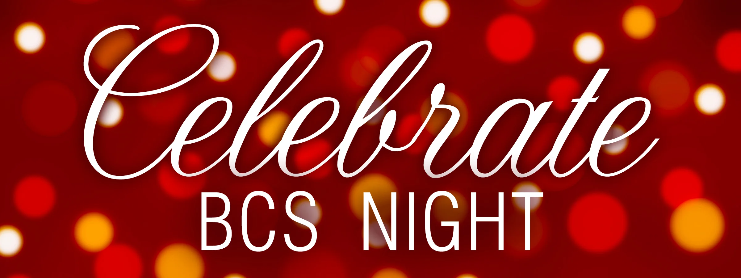 Celebrate BCS Night 2018.jpg