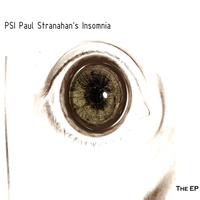 Paul Stranahan's Insomnia - The EP