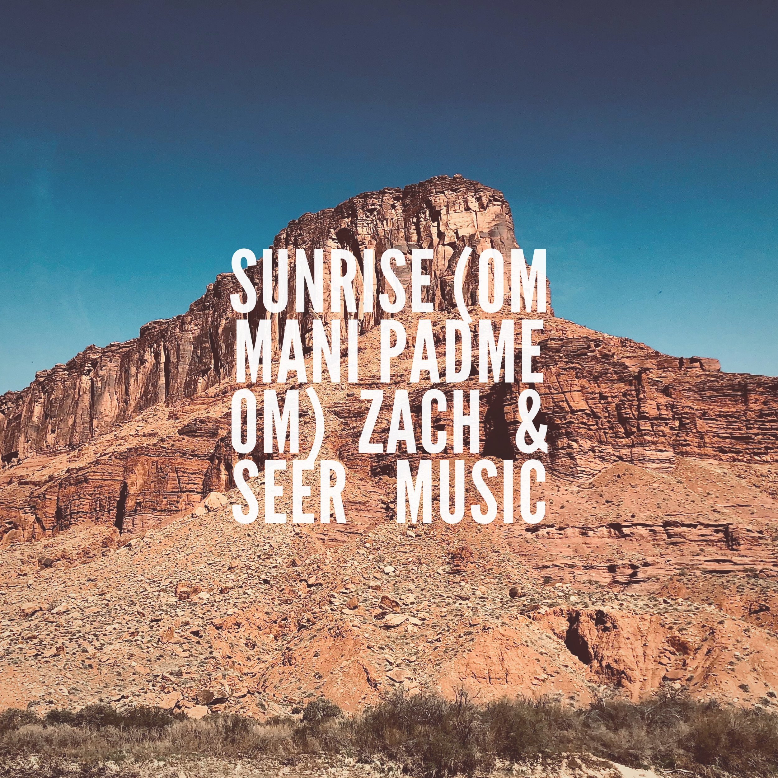 SUNRISE - Zach &amp; SEER music