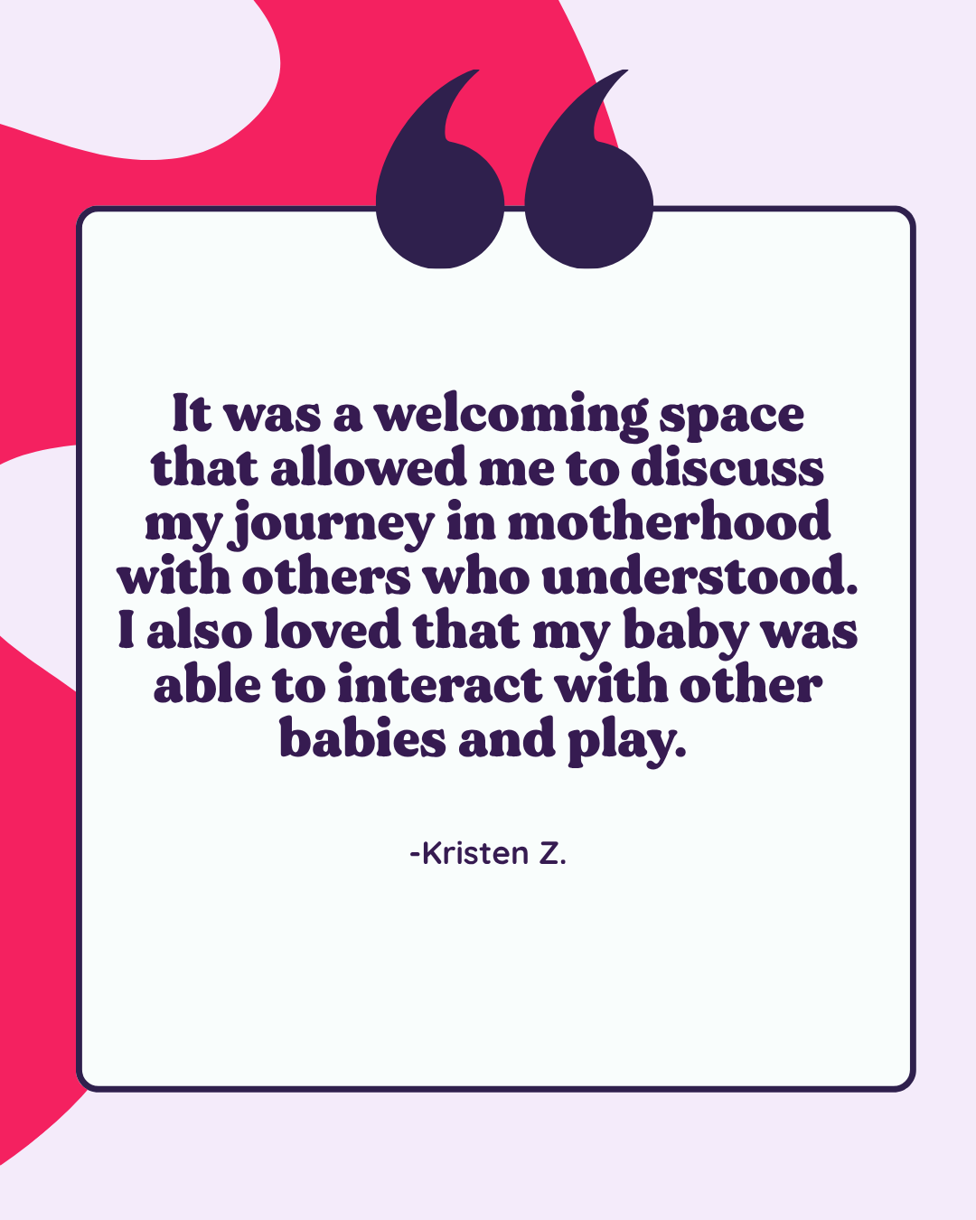 A purple quote box with a quote in Spanish about connecting with other mothers' stories, attributed to Gloria R., on a lavender background with yellow abstract shapes and dark purple quotation marks.