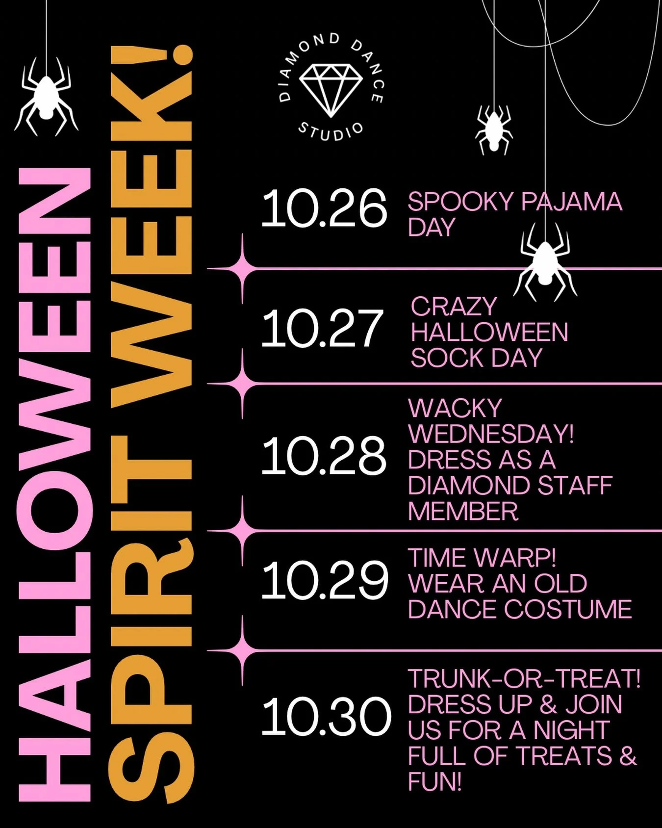 Mark your calendars! HALLOWEEN SPIRIT WEEK is coming up! We can&rsquo;t wait to see our dancers &amp; staff in their spooky season apparel! 👻🕸️🎃