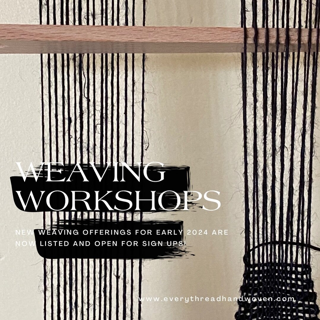 EARLY 2024 WEAVING CLASSES NOW LIVE + READY FOR SIGN UPS!

Moving into the new year with energy focused on filling the studio with hands + hearts bringing creative selves and ideas into being. 

Over the next week I will be sharing about each offerin