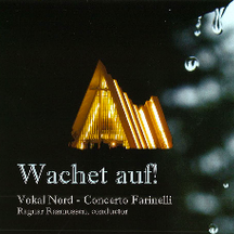 Wachet Auf! "våkn opp!" (2010) kan sees som et varsel for vår tid, med henvisning til klimaendringer og humanitære trusler. Plata består av tre verker: Kantaten Wachet auf, ruft uns die Stimme av barokkomponist JS Bach, en motett med samme tittel skrevet av hans sønn JCF Bach, samt stykket "Wachet auf!" av Ragnar Rasmussen. Bestill her 