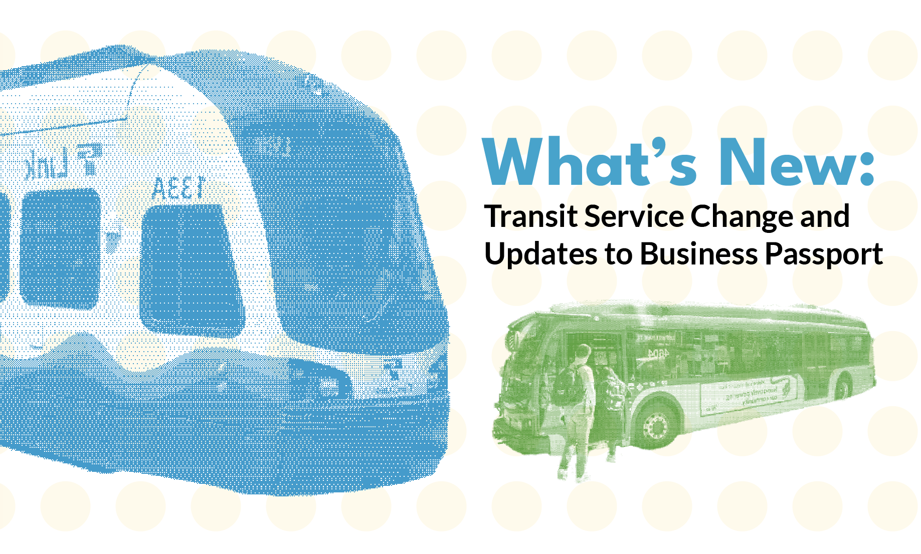 Webinar: Transit Service Change and Updates to Business Passport