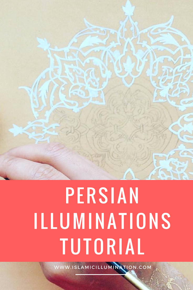 Persian Illuminations Tutorial