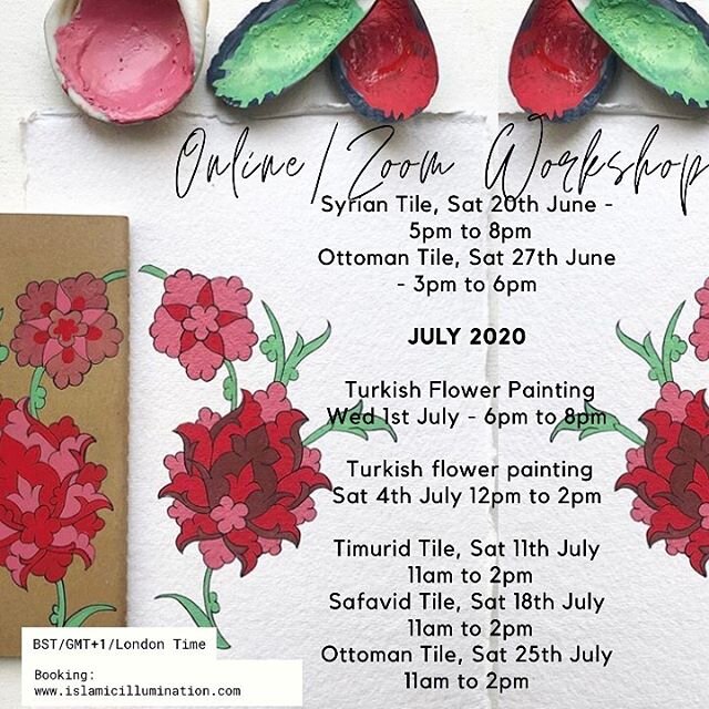 Zoom/Online workshops for all the Saturdays of June &amp; July! .
.
They are all suitable for beginners and they all have a drawing aspect at first then a longer focus on painting with gouache following the traditional methods of Islamic illumination