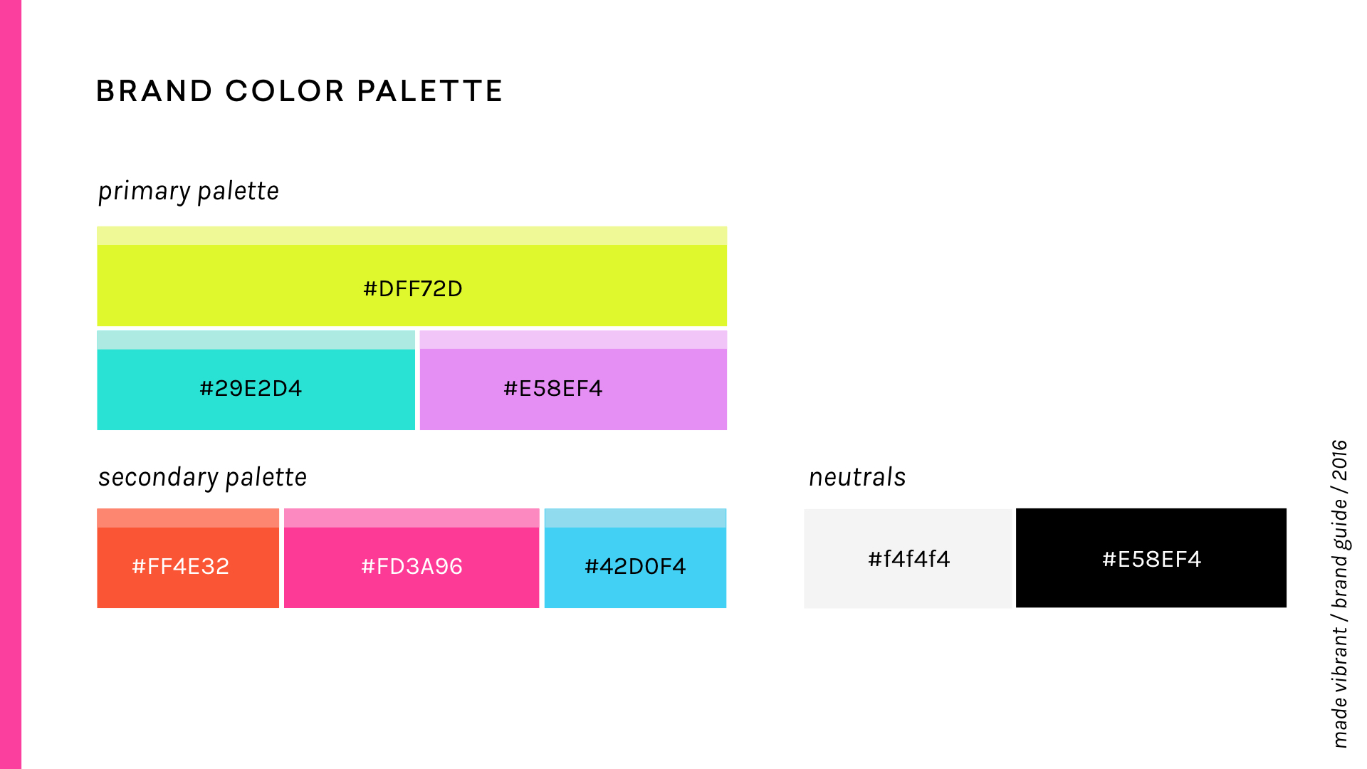 Made Vibrant 3.0 Brand Guidelines / vibrant, approachable, and creative branding / color palette
