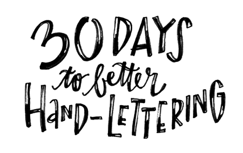 30 Days Challenge of Lettering and Modern Calligraphy