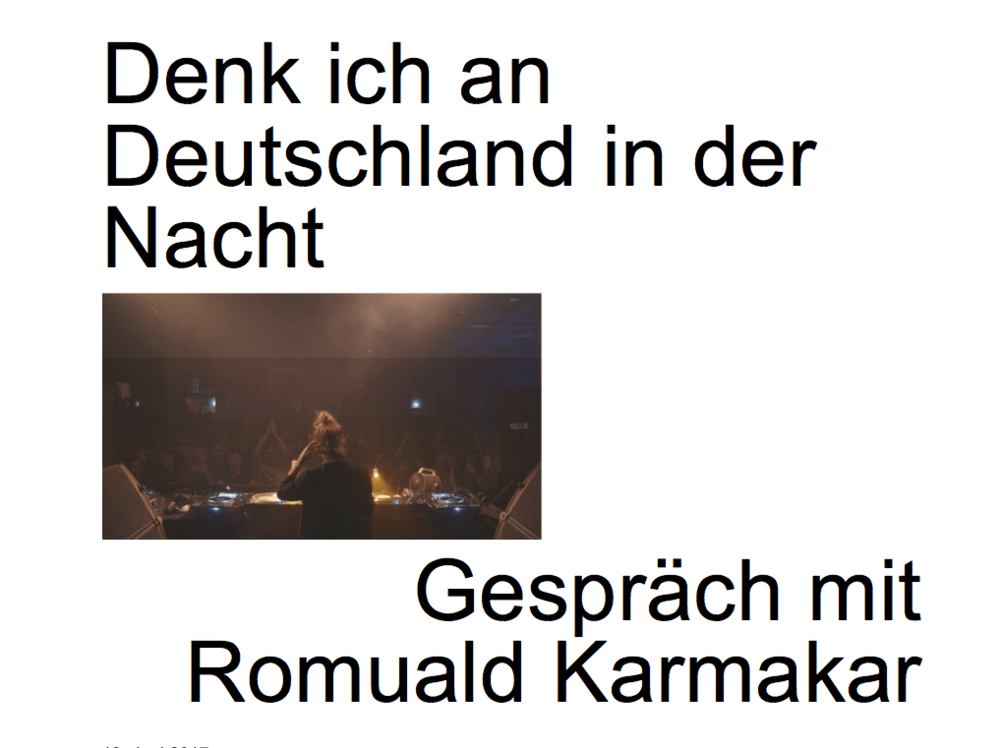Denk ich an Deutschland in der Nacht / Gespräch mit Romuald Karmakar 