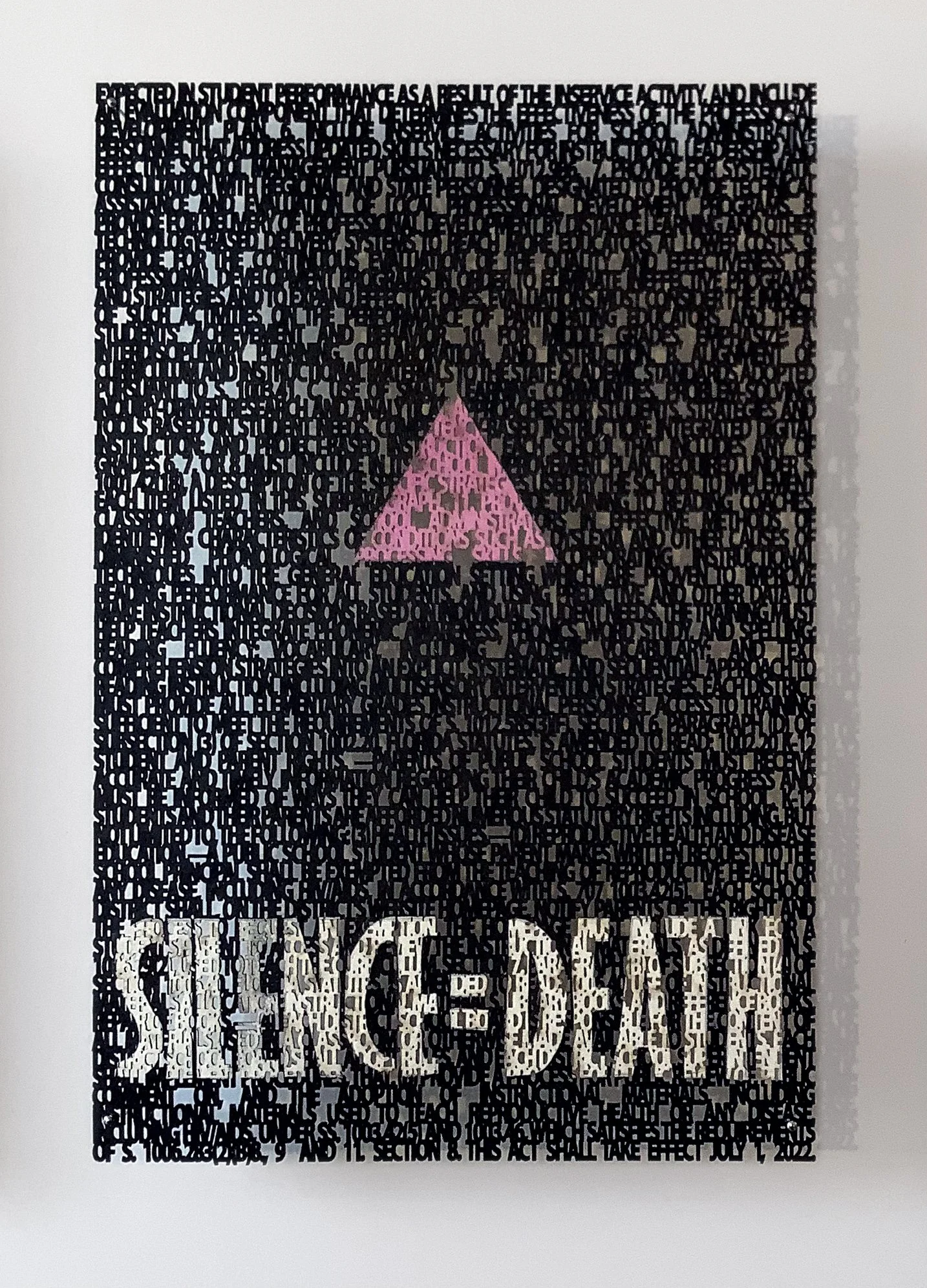   Stop W.O.K.E. Act , (close up of  Silence = Death  poster), laser cut ink painting on paper, 9 x 6 inches ©2022 