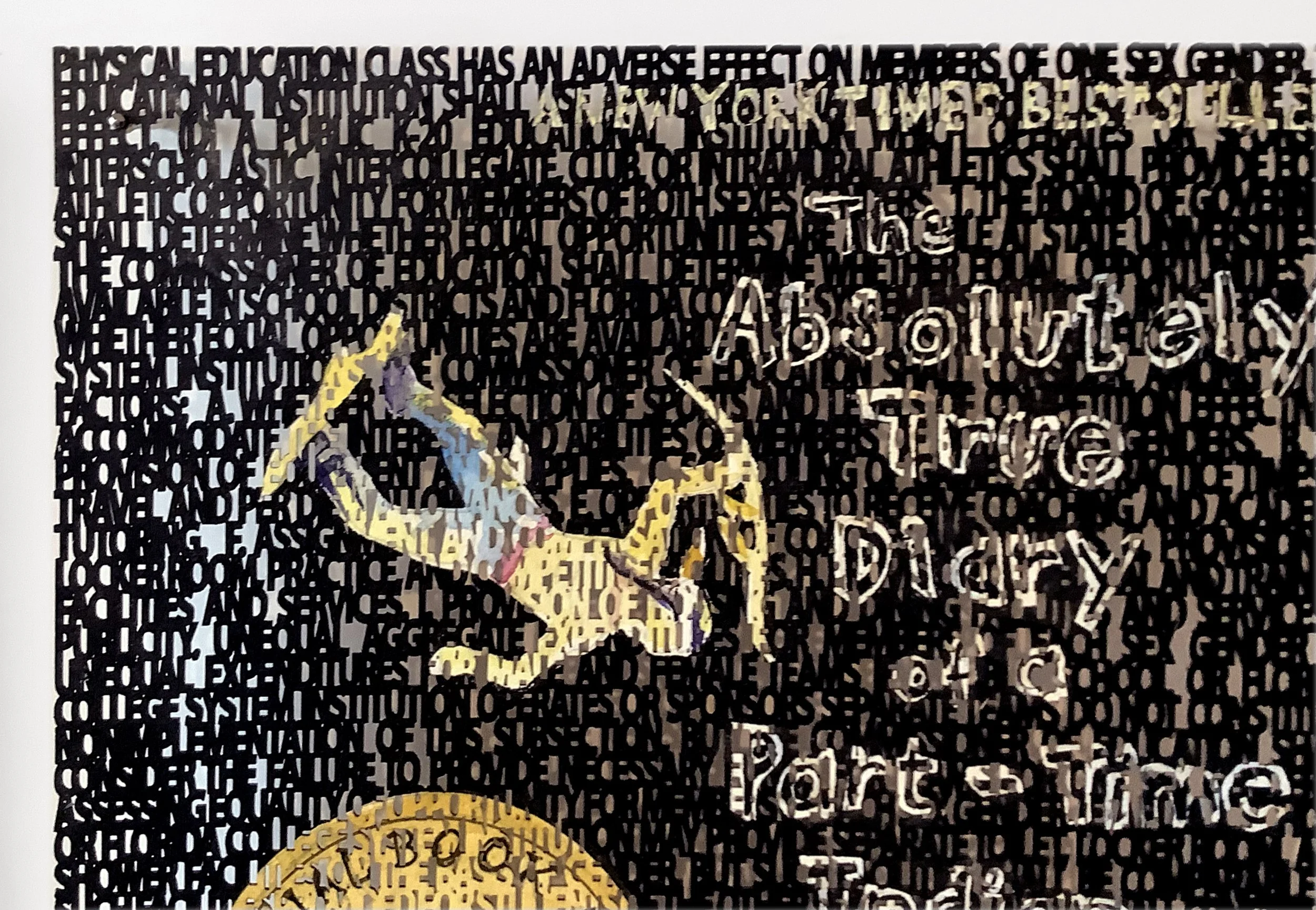   Stop W.O.K.E. Act , (close up of  The Absolutely True Diary of a Part-Time Indian  book cover), laser cut ink painting on paper, 9 x 6 inches ©2022 