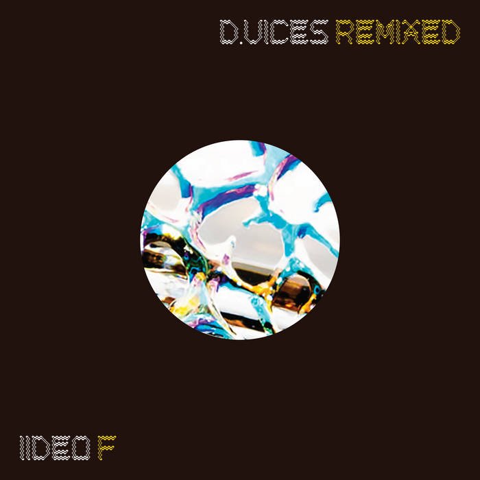 iideo.f - D.Vices Remixed