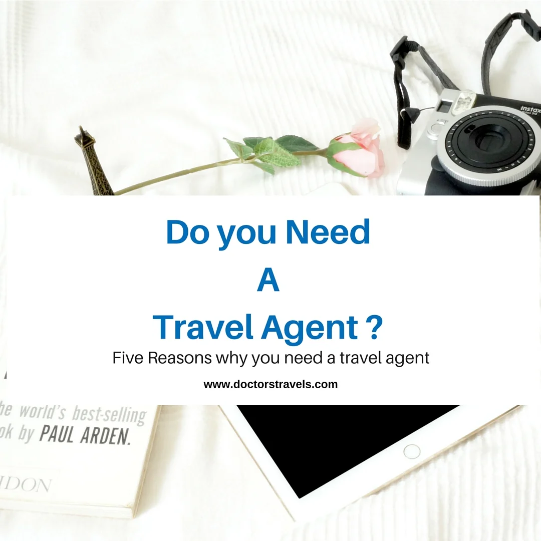 Do you need a travel agent?