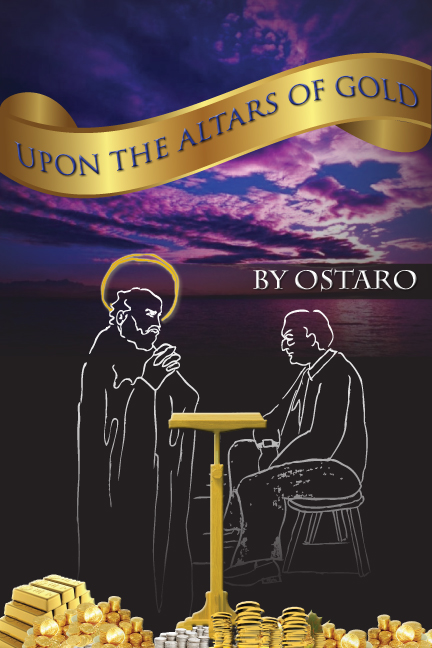  Upon the Altars of Gold  (Altars) - In preparation